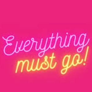 Make me an offer EVERYTHING MUST GO